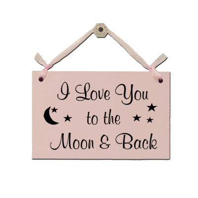 Door Sign "I love you to the Moon & Back" Style# 104