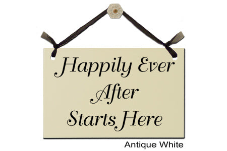 Door Sign "Happily Every After Starts Here" Style #109